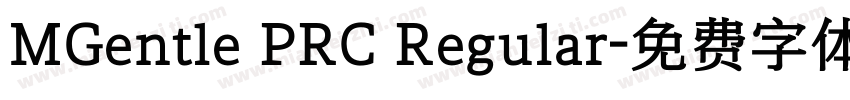 MGentle PRC Regular字体转换